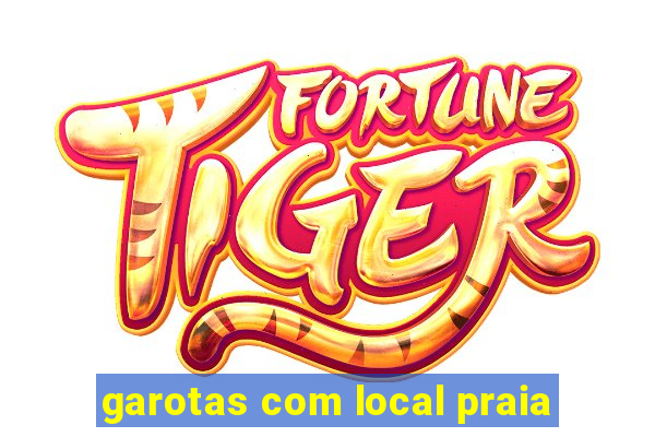 garotas com local praia